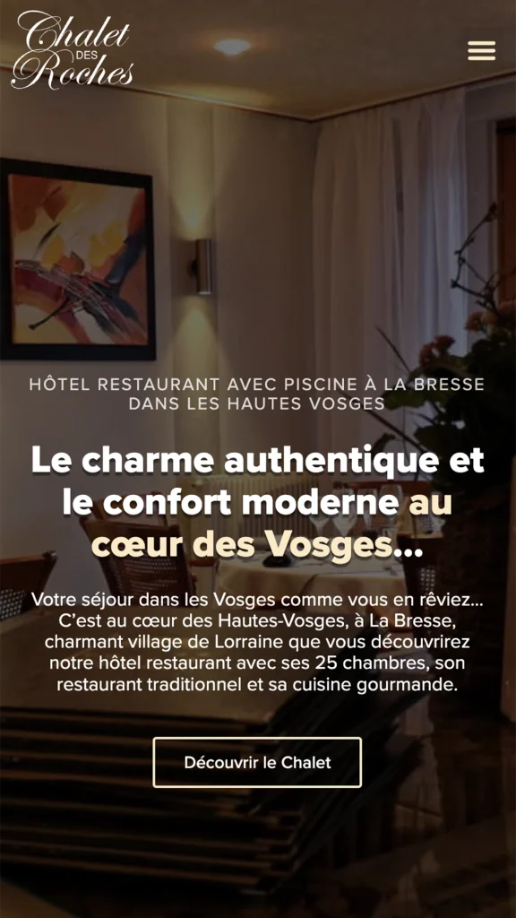 Aperçu de la création du site internet de l'hôtel restaurant Le Chalet des Roches à La Bresse réalisé par Cercledesign, agence de communication dans les Vosges (88)